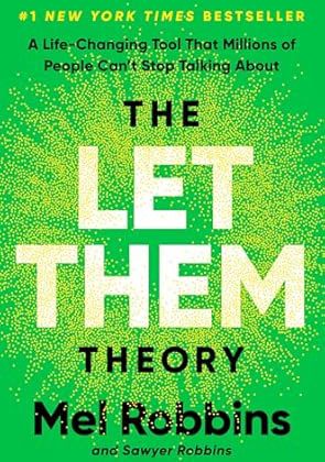 THE LET THEM THEORY A LIFECH